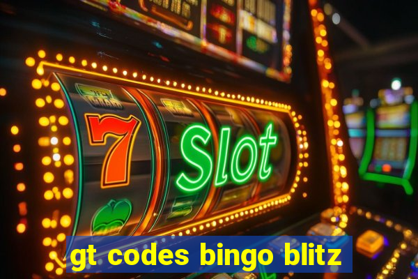 gt codes bingo blitz